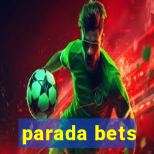 parada bets